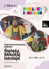Teatr Pomarańczowy Cylinder "Święty Mikołaj istnieje!" PORANEK FAMILIJNY