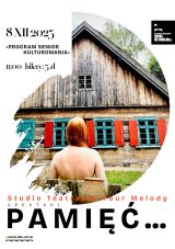 Studio Teatralne Your Melody „Pamięć…” spektakl. PROGRAM SENIOR