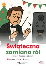 Poranek Muzyczny dla dzieci z rodzicami - Świąteczna zamiana ról