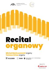 Recital Improwizacji Organowej – Michał Markuszewski i Tomasz Orlow