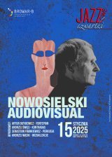Jazzowy Czwartek: Nowosielski Audiovisual