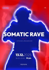 Somatic Rave