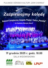 "Zaśpiewajmy kolędę". Koncert świąteczny Zespołu Pieśni i Tańca "Powiśle"