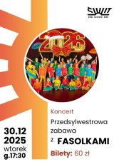 "Przedsylwestrowa zabawa z Fasolkami" koncert zespołu Fasolki
