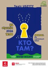 Spektakl "Kto tam" - Teatr Uszyty