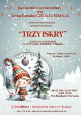 „Trzy Iskry”  - spektakl