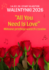 Koncert Walentynkowy "All You Need Is Love"