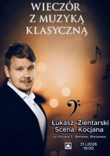 Łukasz Zientarski - wieczór z muzyką klasyczną