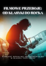 Everlight Concerts: Filmowe przeboje - od klasyki do rocka