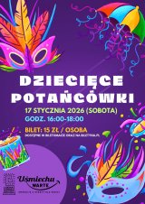 Dziecięce potańcówki – zabawa taneczna połączona z animacjami dla dzieci  w wieku 3-10 lat (wraz z opiekunami)