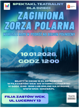 „Zaginiona zorza polarna”- spektakl teatralny dla dzieci w Zastowie