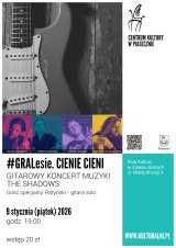 #GRALESIE. CIENIE CIENI. GITAROWY KONCERT MUZYKI THE SHADOWS + RATYŃSKI