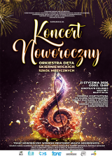 Koncert Noworoczny - Orkiestra Dęta Skierniewickich Szkół Muzycznych;