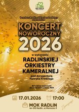 Koncert Noworoczny w wykonaniu Radlińskiej Orkiestry Kameralnej