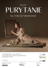 MET: Purytanie. Vincenzo Bellini