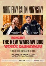 Niedzielny Salon Muzyczny - koncert "Wokół karnawału"