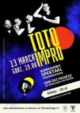 Komediowy spektakl muzyczny TOTO IMPRO