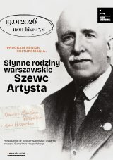„Słynne rodziny warszawskie - Szewc Artysta” Opowieść o rodzinie Hiszpańskich KULTUROMANIA