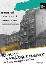 „Jak żyło się w warszawskiej kamienicy? W KRĘGU KULTURY