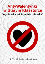 AntyWALENTYNKI - "Agnieszka już tutaj nie mieszka” 