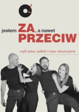 O! impro „Jestem za, a nawet przeciw – czyli zima, miłość i inne nieszczęścia” komedia improwizowana.