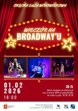 Wieczór na Broadway'u - koncert rewiowy