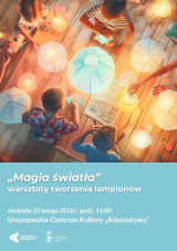 „Magia światła” | warsztaty tworzenia lampionów
