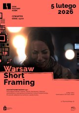 Walentynkowy Warsaw Short Framing: film krótkometrażowy (15+)