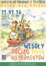 Bajka dla dzieci - „Wesoły pociąg pełen instrumentów”.