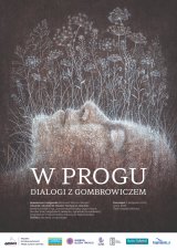 Teatr Gdynia Główna - W progu. Dialogi z Gombrowiczem