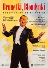 Brunetki, Blondynki – Rozśpiewany Dzień Kobiet w WDK w Kielcach (Koncert + Kolacją)