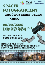 Spacer Fotograficzny "Targówek moimi oczami: Zima"