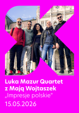 Luka Mazur Quartet z Mają Wojtaszek - „Impresje polskie”