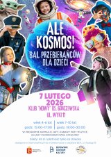 „ALE KOSMOS” Bal przebierańców dla dzieci - grupa 4-6 lat