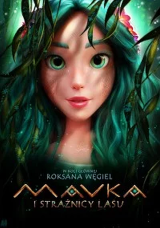 MaVka i strażnicy lasu