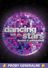 Dancing with the Stars. Taniec z Gwiazdami: PRÓBY GENERALNE