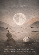 Teatr Gdynia Główna - Zanim się nazwiemy - koncert teatralny