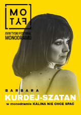 "Kalina nie chce spać" monodram Barbary Kurdej-Szatan