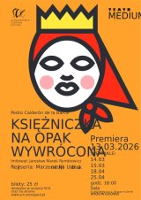 Księżniczka na opak wywrócona - Teatr MEDIUM