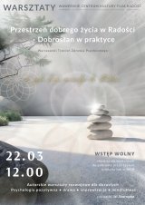 Przestrzeń dobrego życia w Radości - czyli Dobrostan w praktyce - warsztaty