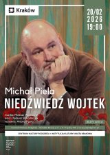 Monodram "Niedźwiedź Wojtek" Michał Piela