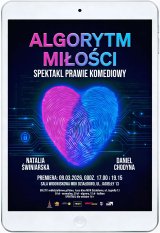 „Algorytm miłości” - spektakl w MDK Działdowo