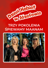 Trzy pokolenia - śpiewamy Maanam
