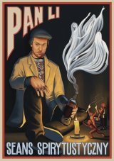 Pan Li  - "Seans Spirytustyczny" w WCK