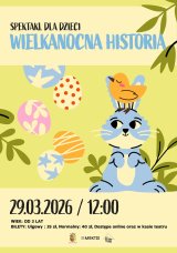 WIELKANOCNA HISTORIA - SPEKTAKL DLA DZIECI