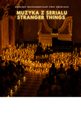 Koncert przy świecach: Muzyka z serialu Stranger Things