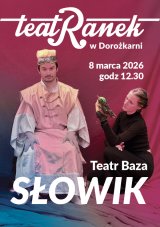 „Słowik” – Teatr Baza - TeatRanek w Dorożkarni