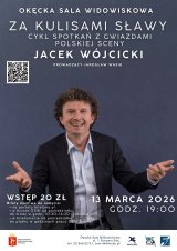 Za kulisami sławy - Jacek Wójcicki