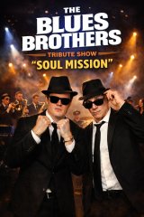 The Blues Brothers "Soul Mission" (Tribute Show)