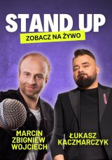 Łukasz Kaczmarczyk i Marcin Zbigniew Wojciech Stand-up